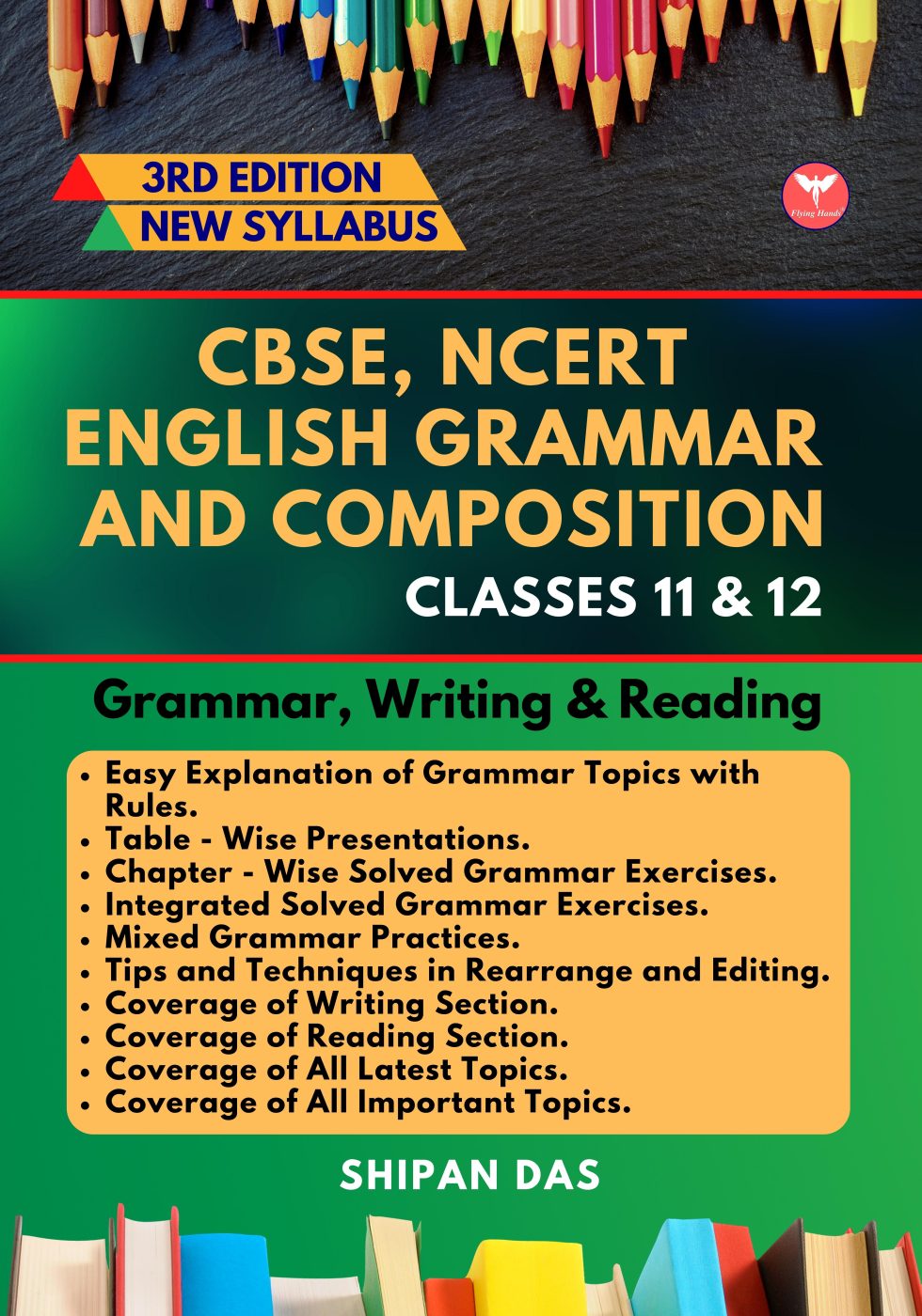 CBSE, NCERT English Grammar and Composition - Classes 11 & 12